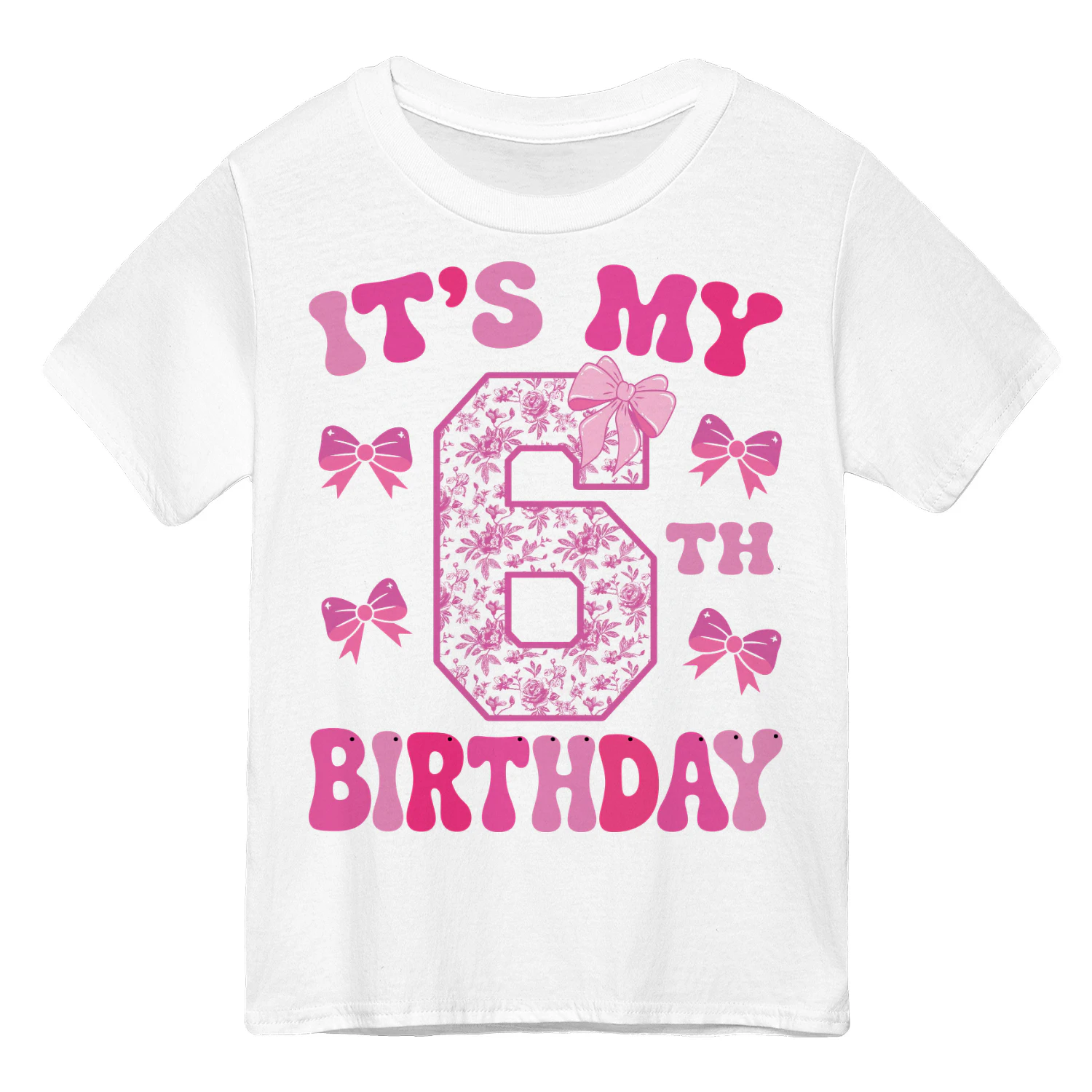 It's My 6th Birthday - Coquette Floral Pink Bow Milestone Birthday Apparel