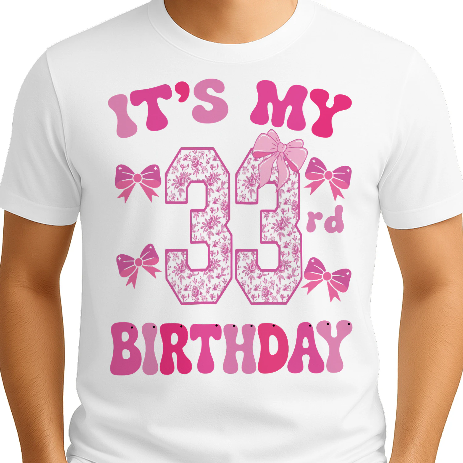 It's My 33rd Birthday - Coquette Floral Pink Bow Milestone Birthday Apparel