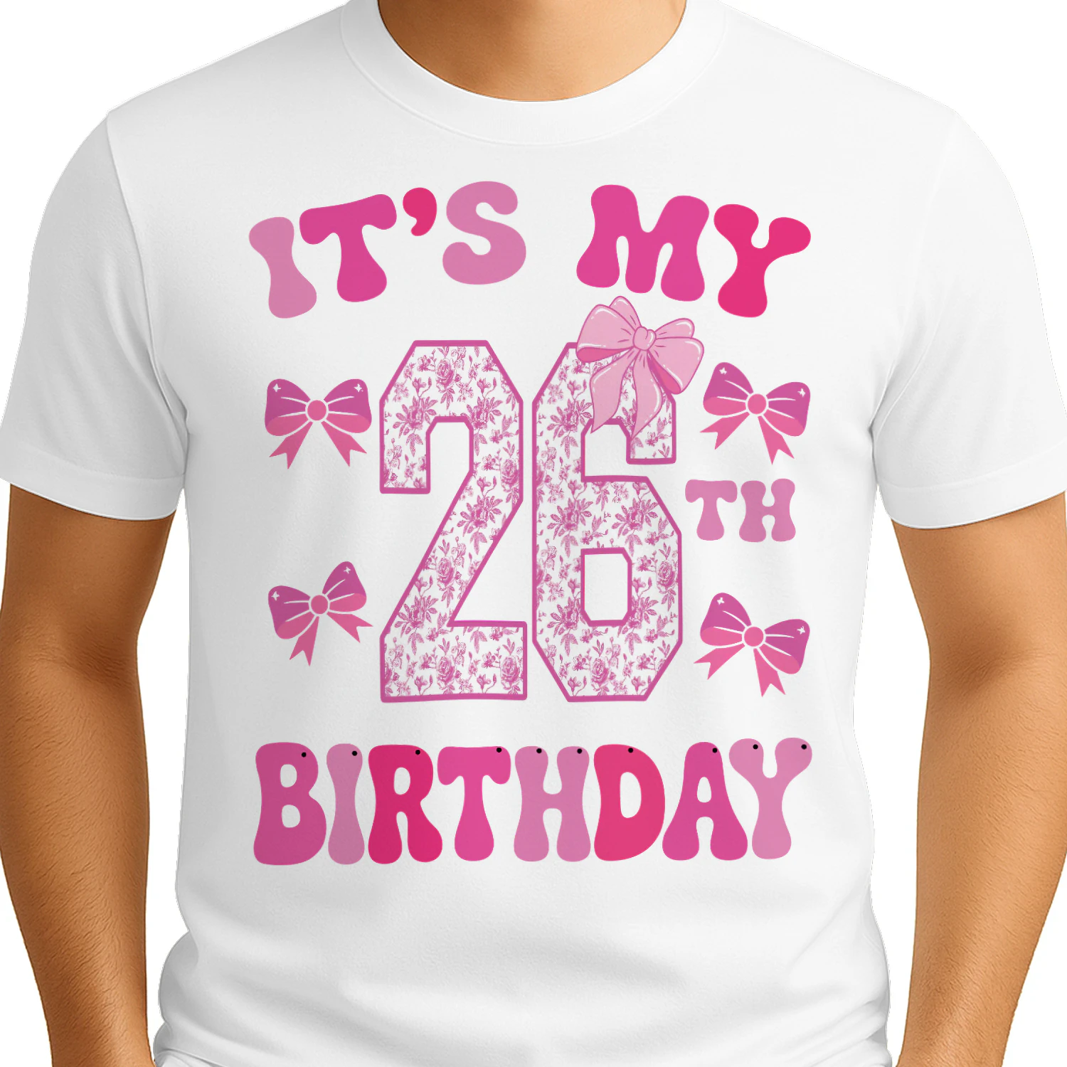 It's My 26th Birthday - Coquette Floral Pink Bow Milestone Birthday Apparel