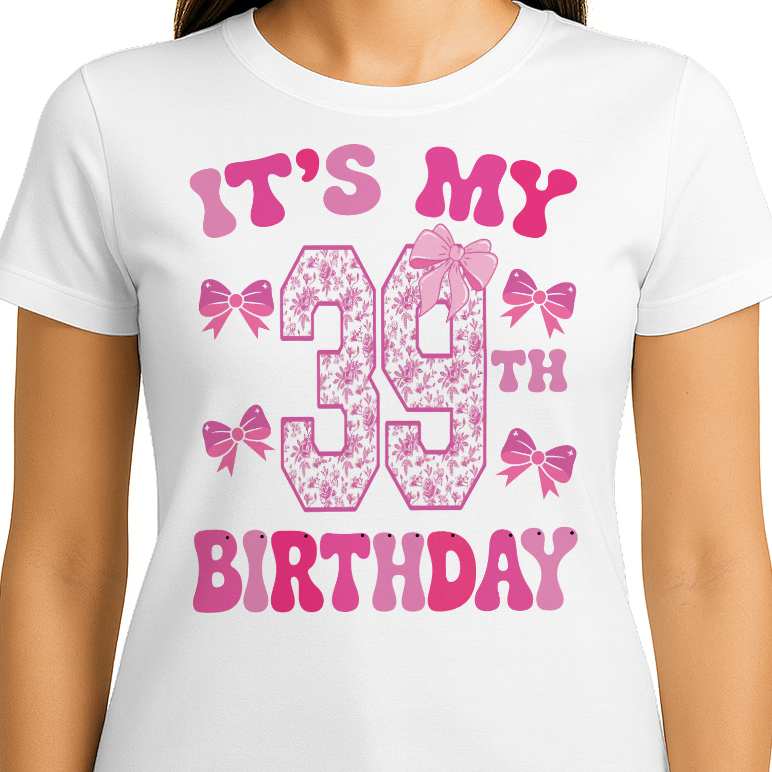 It's My 39th Birthday - Coquette Floral Pink Bow Milestone Birthday Apparel