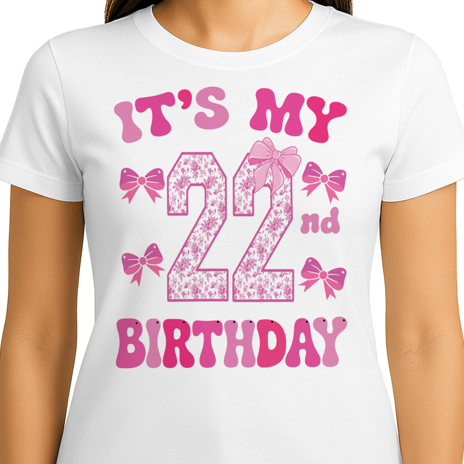 It's My 22nd Birthday - Coquette Floral Pink Bow Milestone Birthday Apparel