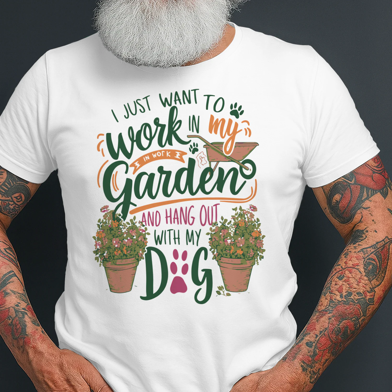 I Want Juste Work In My Garden