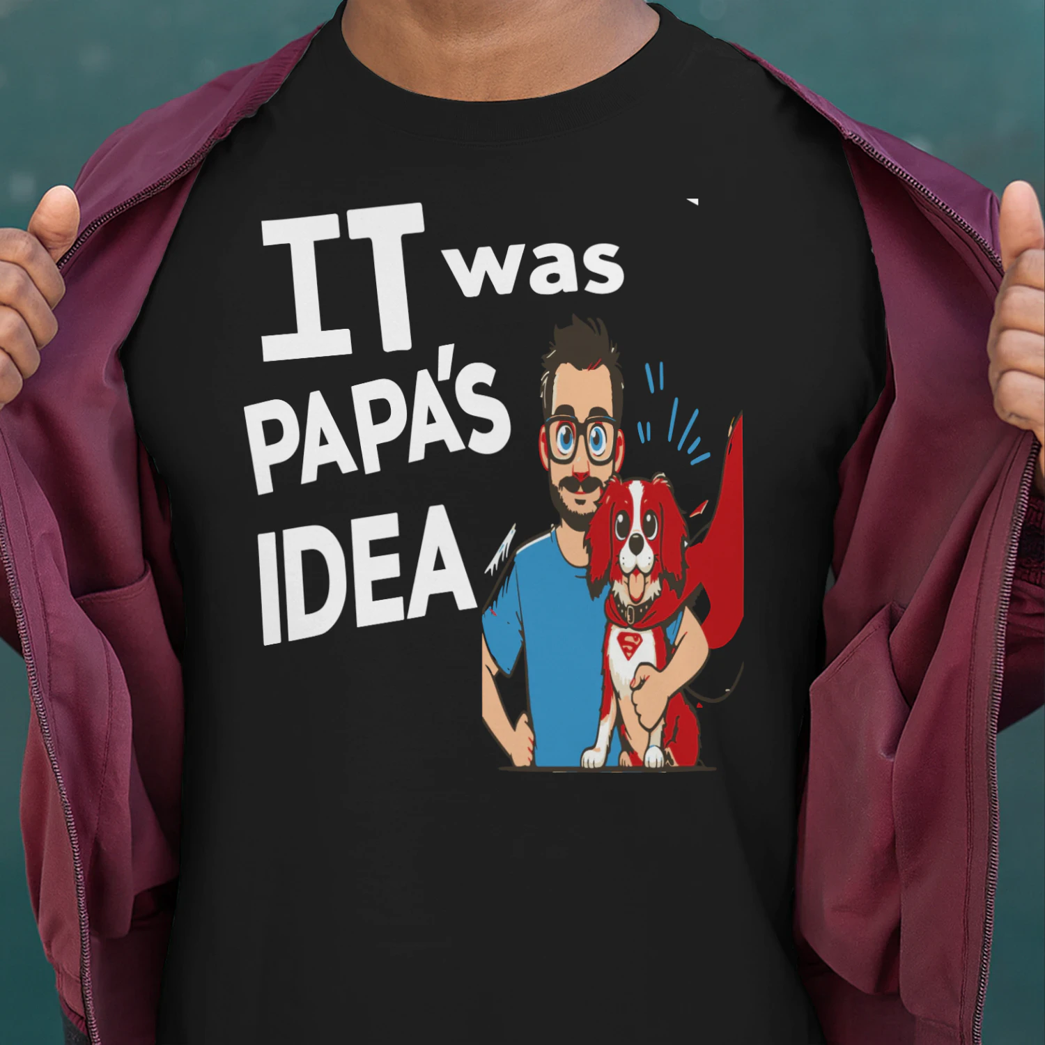 It was Papas Idea
