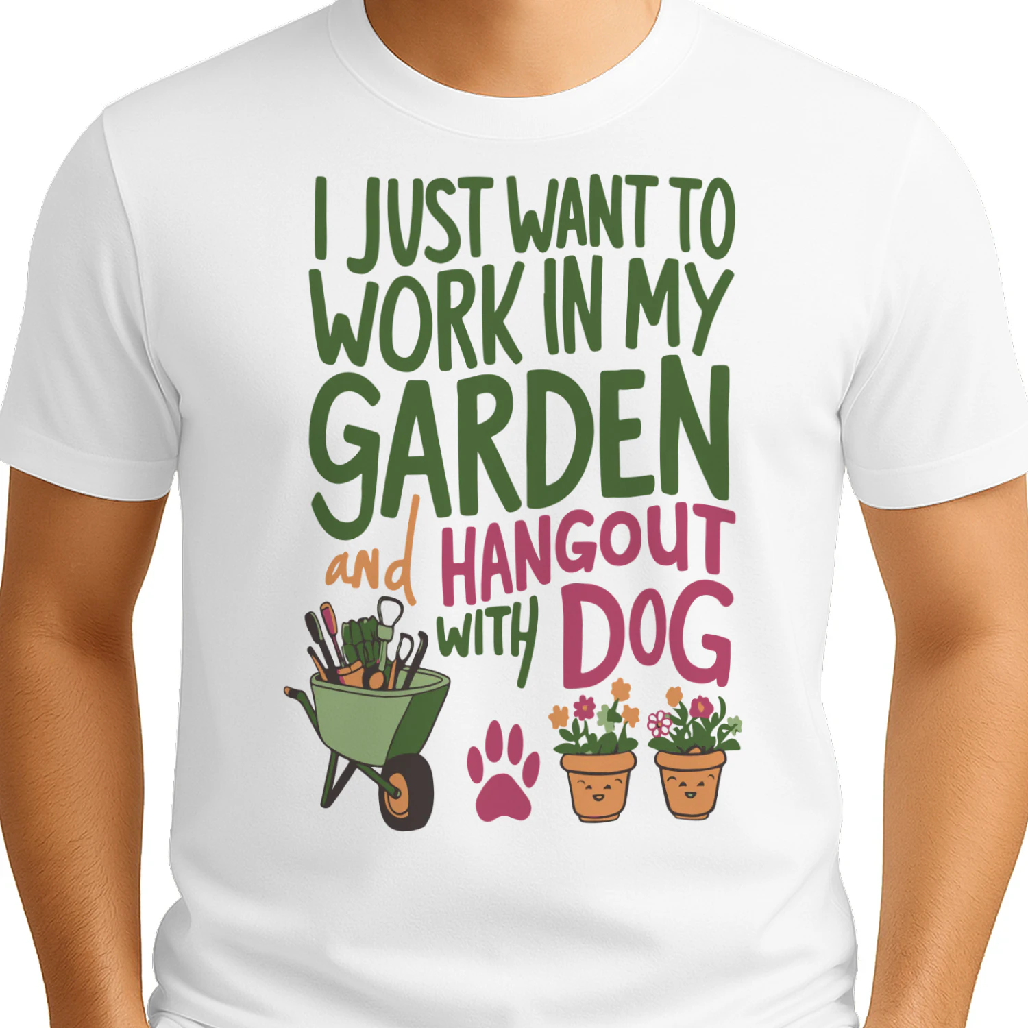 I Want Juste Work In My Garden