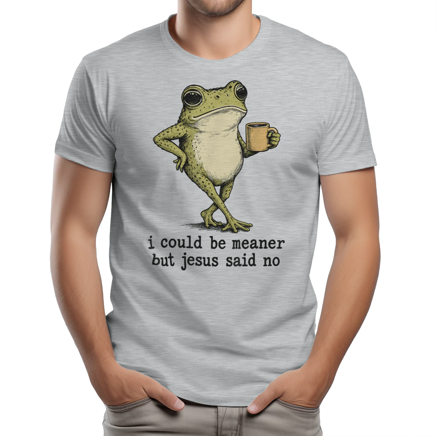 I Could Be Meaner But Jesus Said No