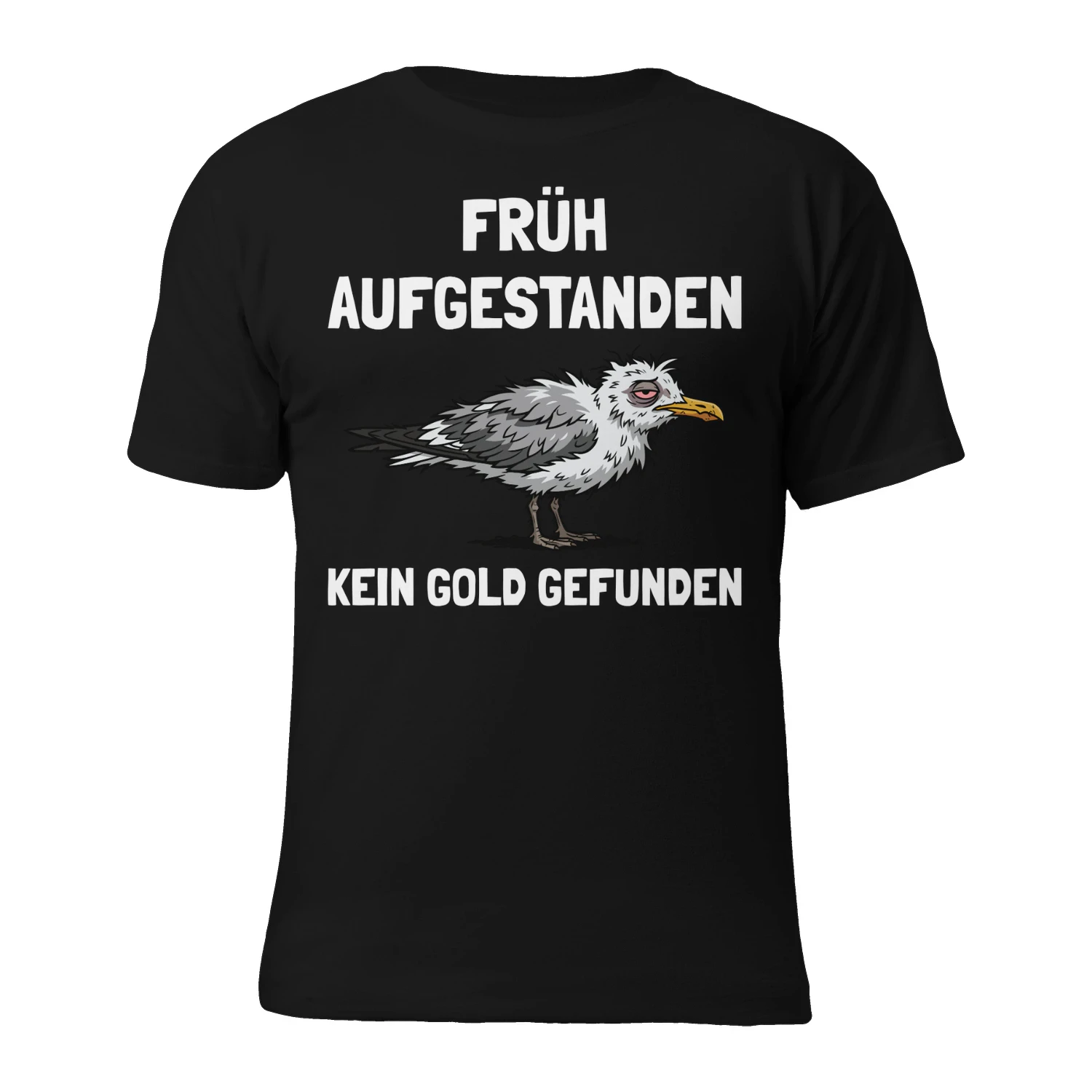 früh aufgestanden kein gold gefunden