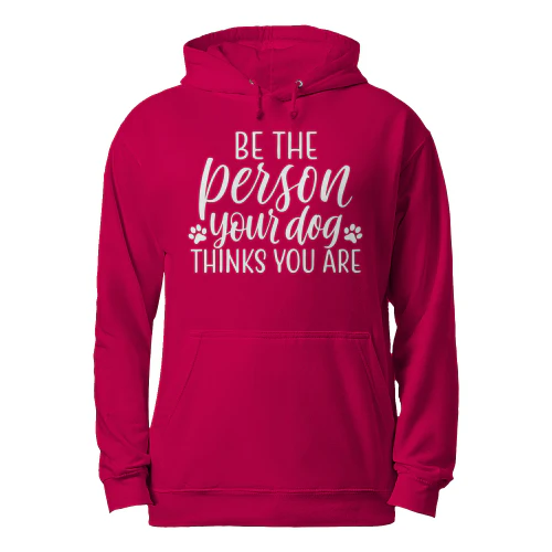Be the Person Your Dog Thinks You Are  