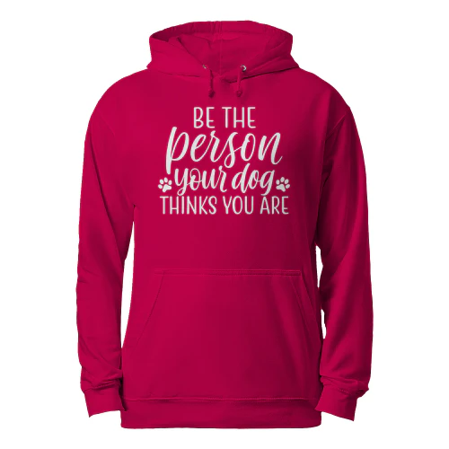 Be the Person Your Dog Thinks You Are  