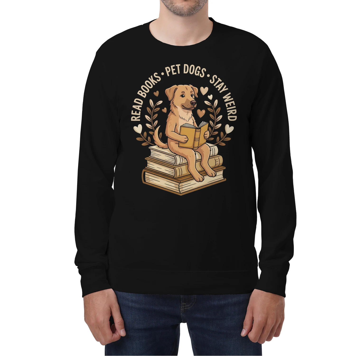 Read Books, Pet Dogs, Stay Weird
