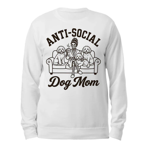 Anti Social Dog Mom 