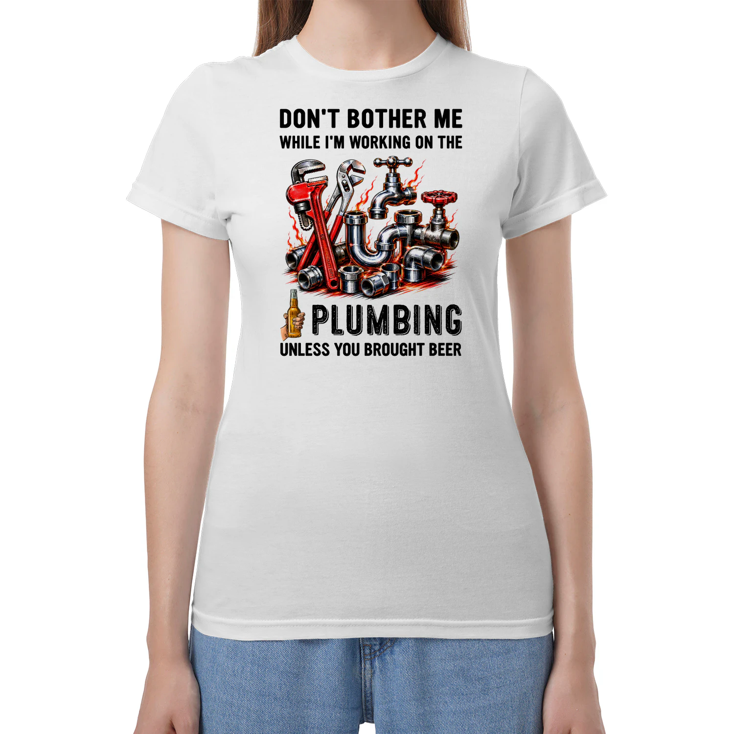 Don't Bother Me Working On The Plumbing