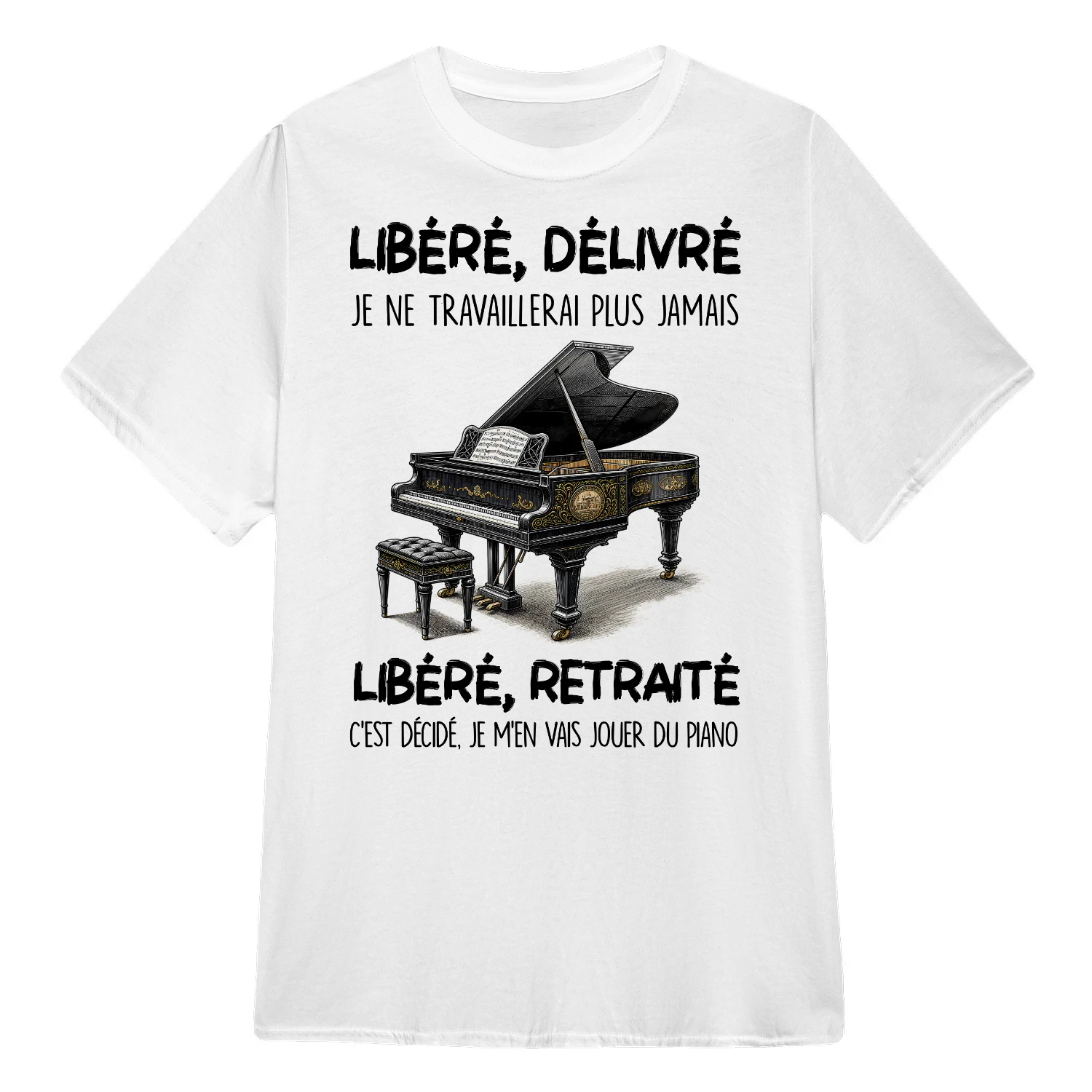 Libéré, Délivré, Retraité Piano