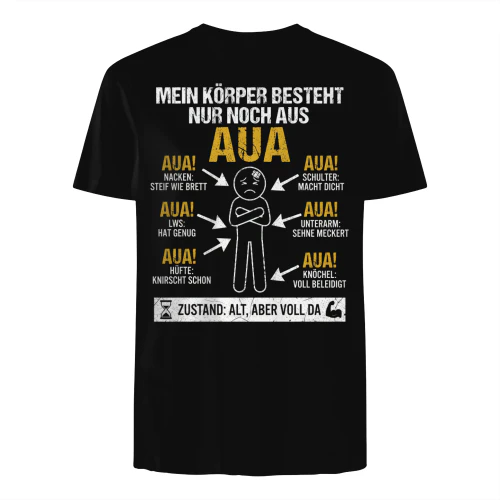MEIN KÖRPER BESTEHT NUR NOCH AUS AUA