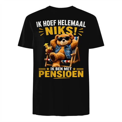 IK HOEF HELEMAAL NIKS! IK BEN MET PENSIOEN