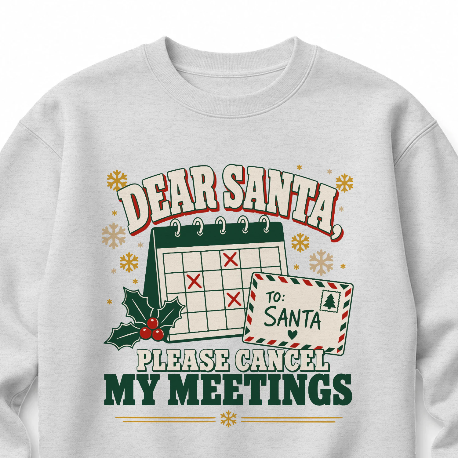Dear Santa Please Cancel My Meetings 