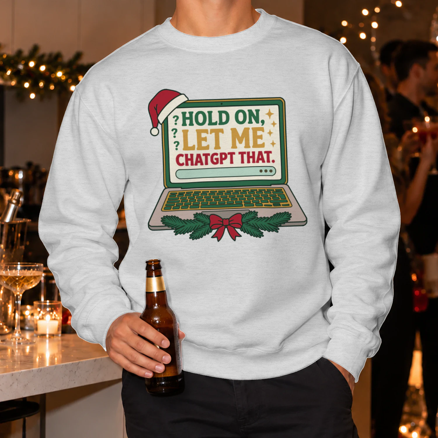 Hold On Let Me ChatGPT That Christmas Jumper