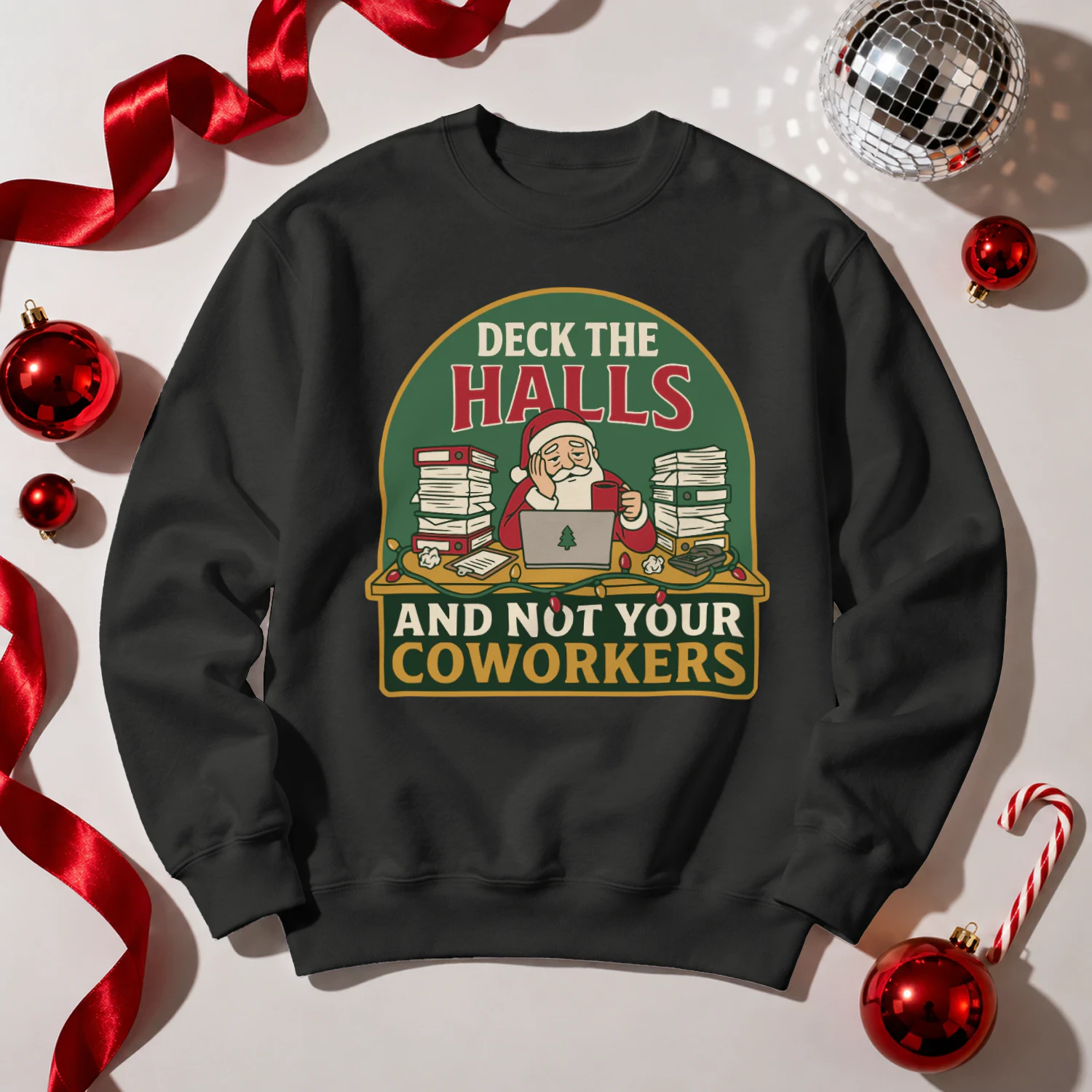 Deck The Halls And Not Your Coworkers Jumper
