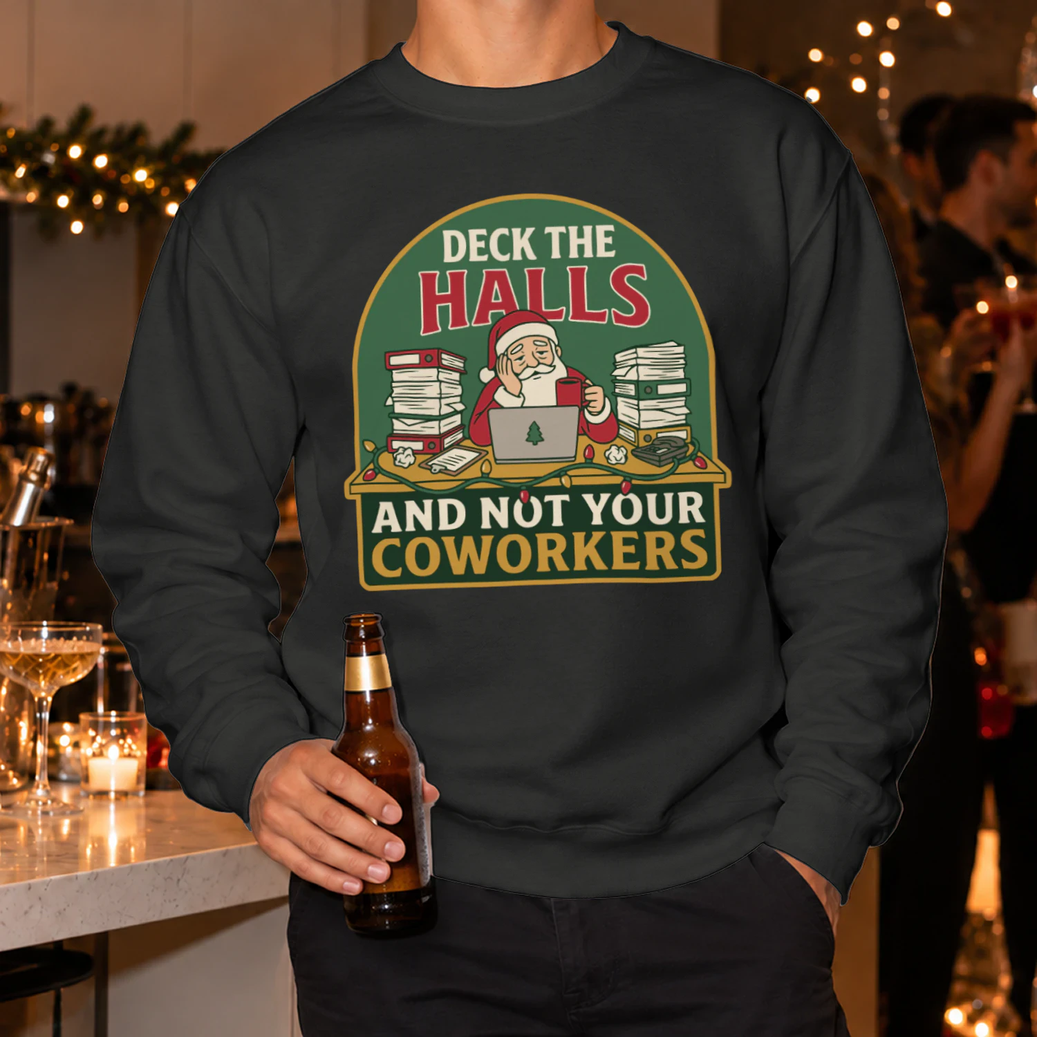 Deck The Halls And Not Your Coworkers Jumper