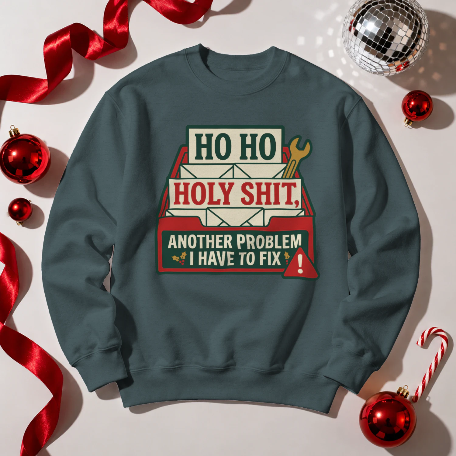 Ho Ho Holy Shit Another Problem I Have To Fix Christmas