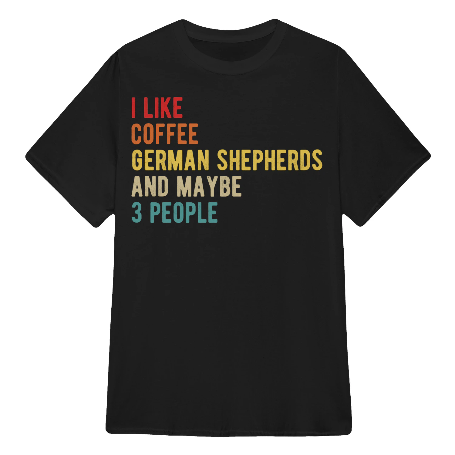 I Like Coffee And German Shepherds