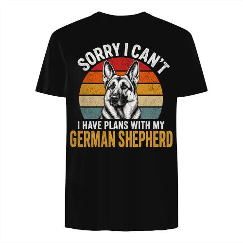 I Have Plans With my GSD
