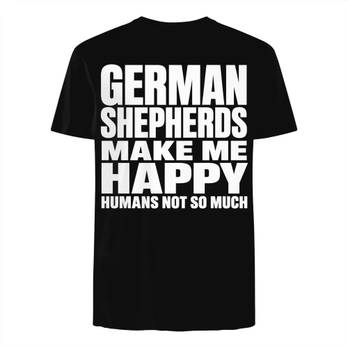 German Shepherds Make me happy