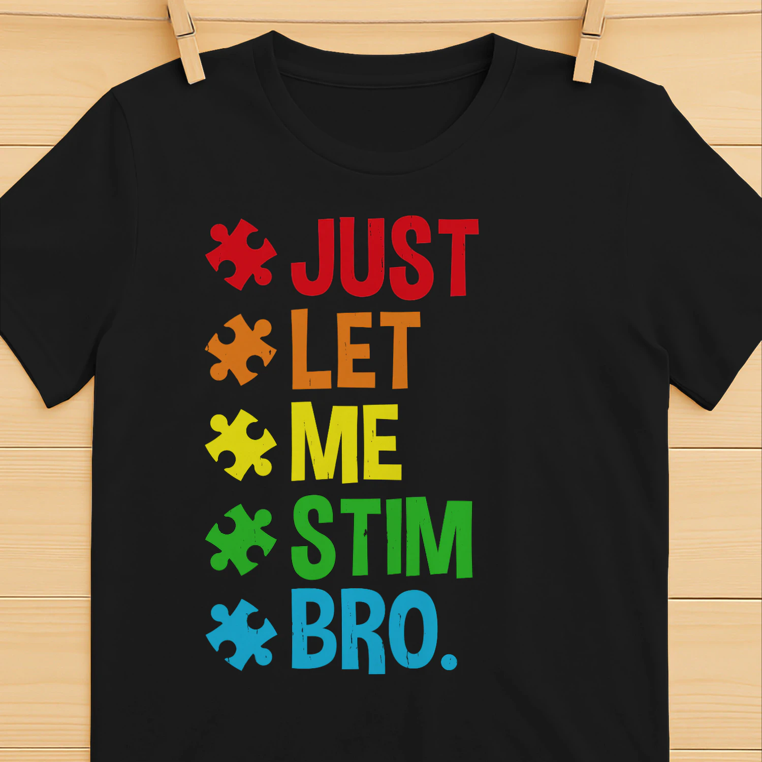 Just let me stim bro T-Shirt