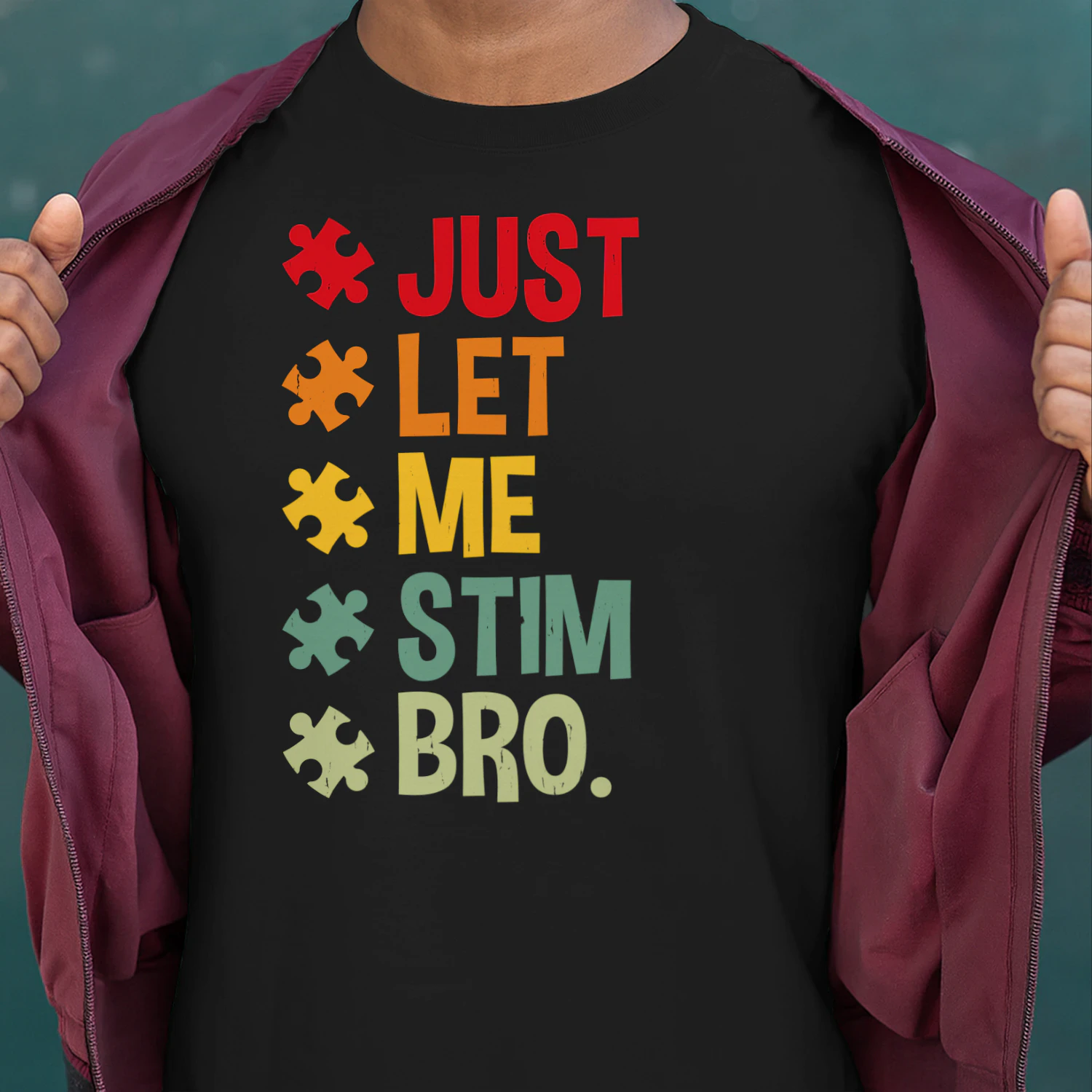 Just let me stim bro T-Shirt