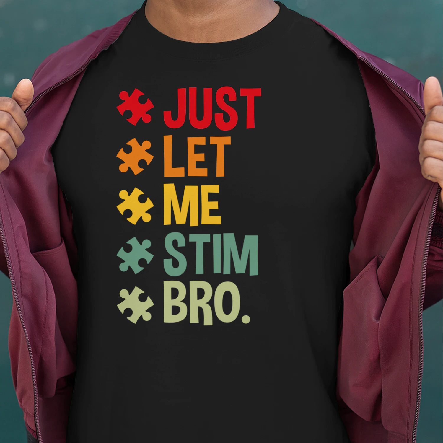 Just let me stim bro T-Shirt