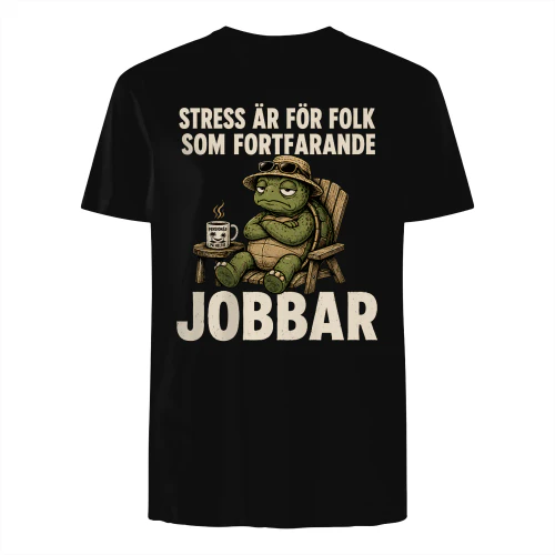 Stress Är För Folk Som Fortfarande Jobbar