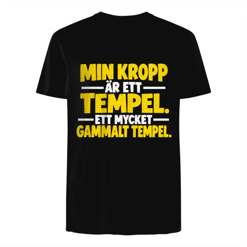 Min kropp är ett tempel. Ett mycket gammalt tempel.