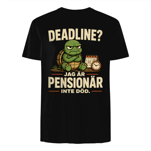 Deadline? Jag Är Pensionär Inte Död