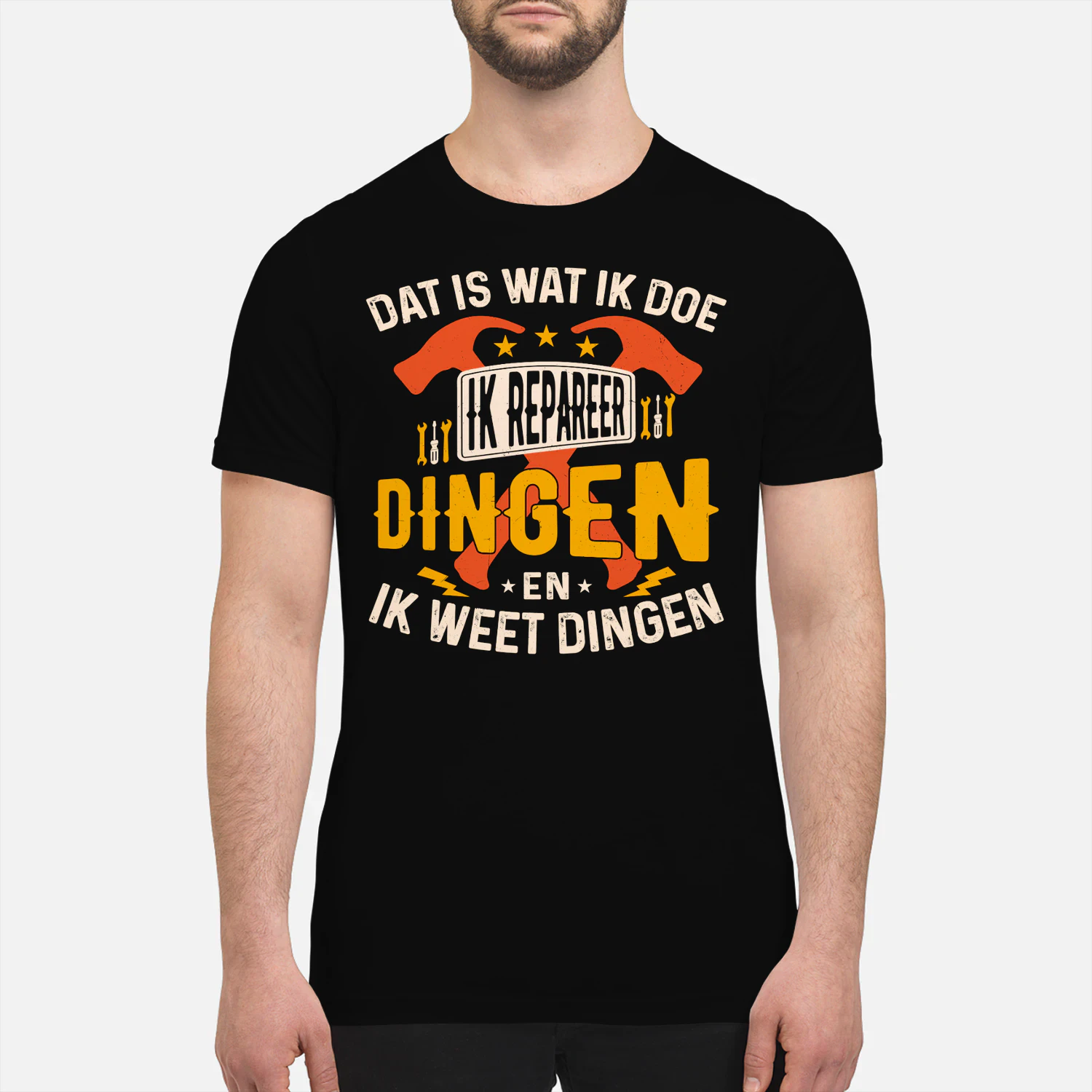 NE - IK REPAREER DINGEN EN IK WEET DINGEN.