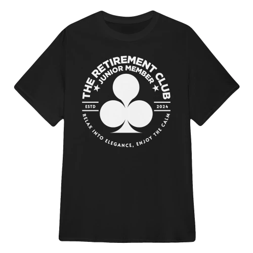 Retirement Club T Shirt Retired Junior Member T Shirts Sweaters Hoodies & Tank Tops