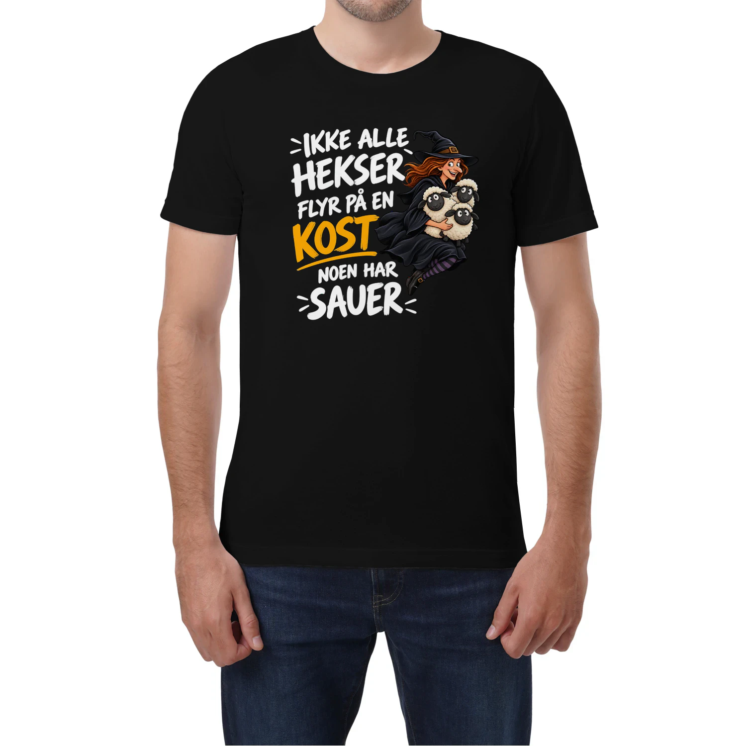IKKE ALLE HEKSER FLYR PÅ EN KOST NOEN HAR SAUER