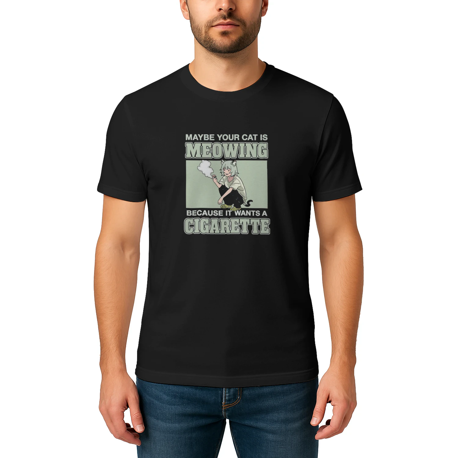 Maybe Your Cat Is Meowing Because It Wants A Cigarette T-shirt  Funny Cat Humor Design
