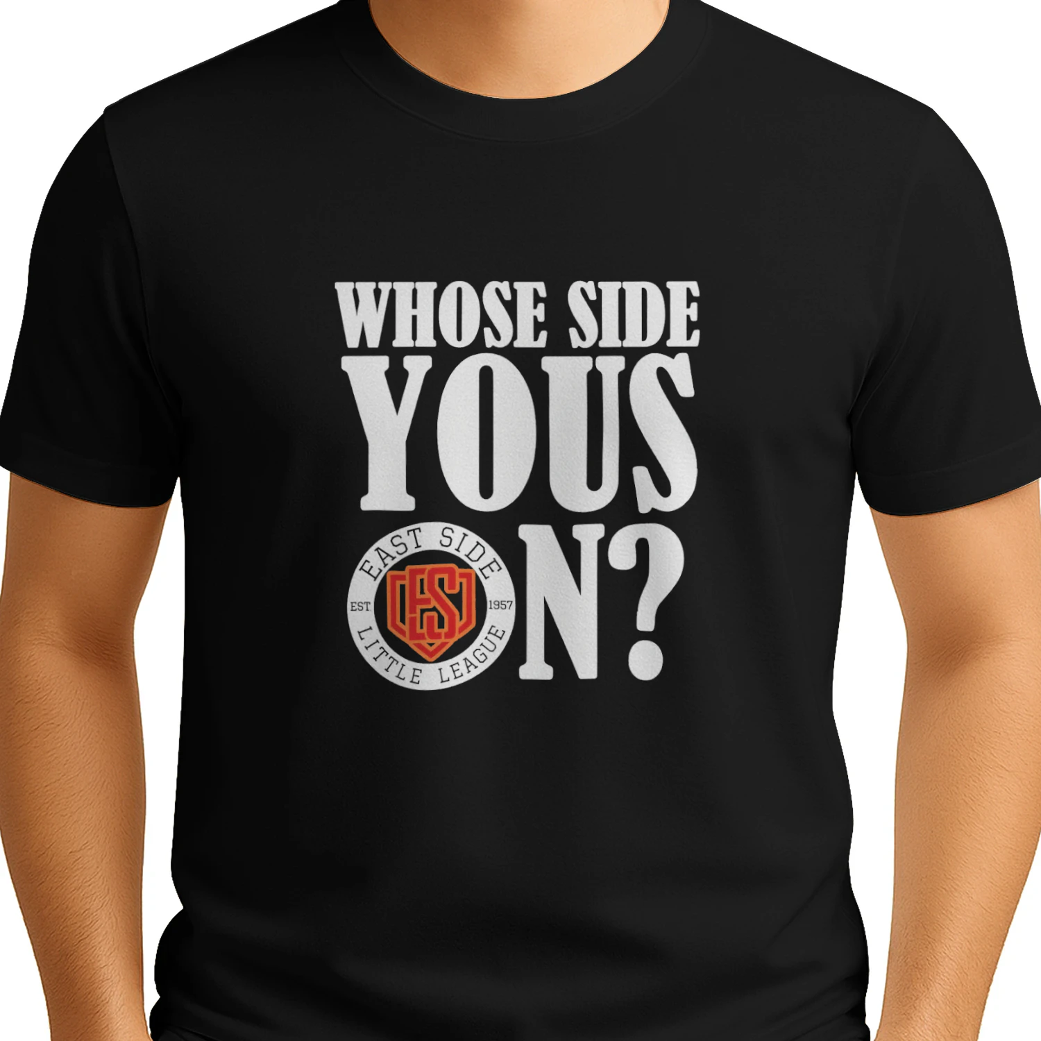 Whose Side Yous On East Side Little League Est 1957 T-shirt  Baseball Fan Design