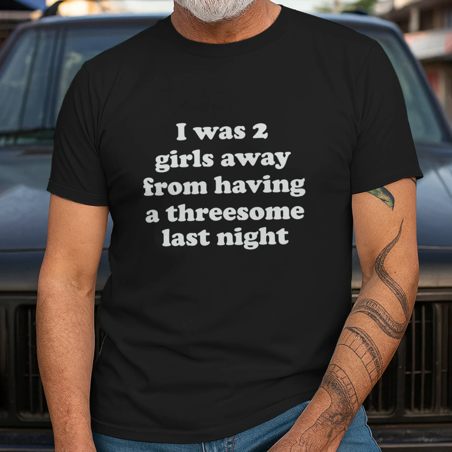 I Was 2 Girls Away From Having A Threesome Last Night Shirt