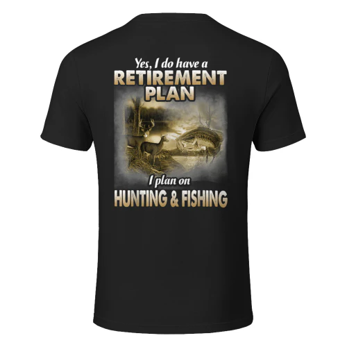 My Retirement Plan Hunting Fishing Hunters Grandpa Fun Gift