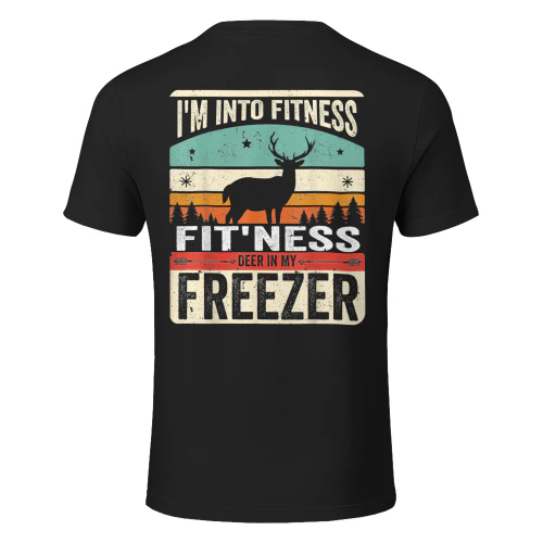 I'm Into Fitness Deer Freezer Funny dad Hunter Deer Hunting