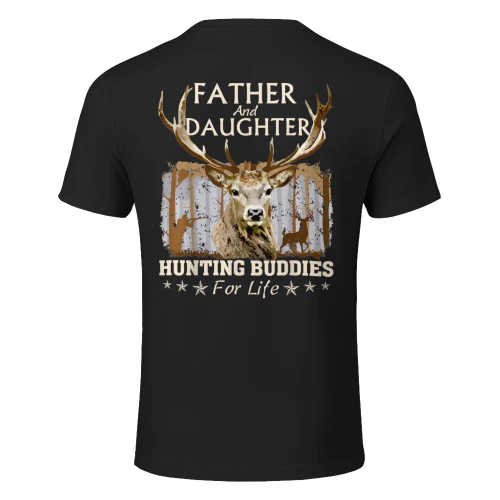 Father and Daughter Hunting Buddies for Life Fun Fathers Day