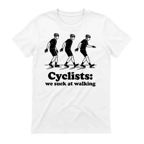 Cyclists we suck at walking