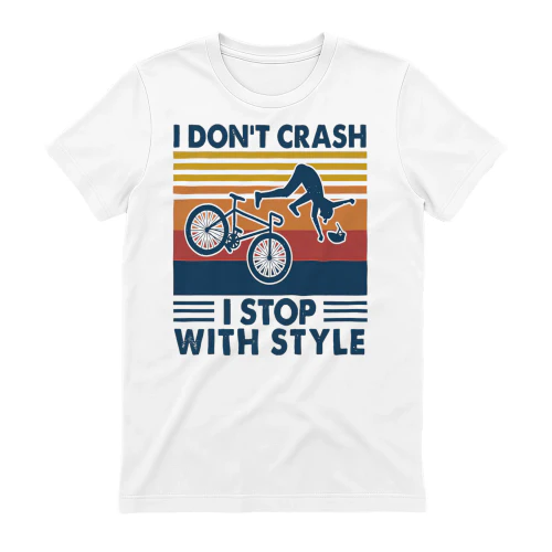 I don't crash I stop with style