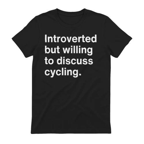 Introverted but willing to discuss cycling