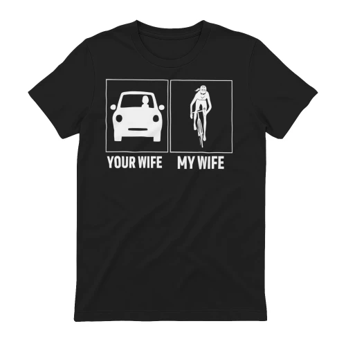 your wife my wife