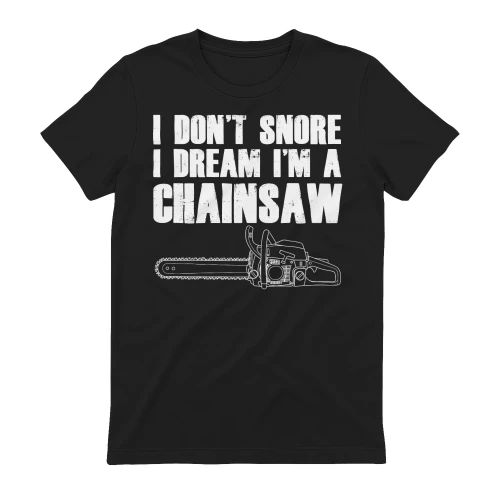 I DREAM I AM A CHAINSAW