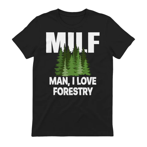 Logger - Man I Love Forestry