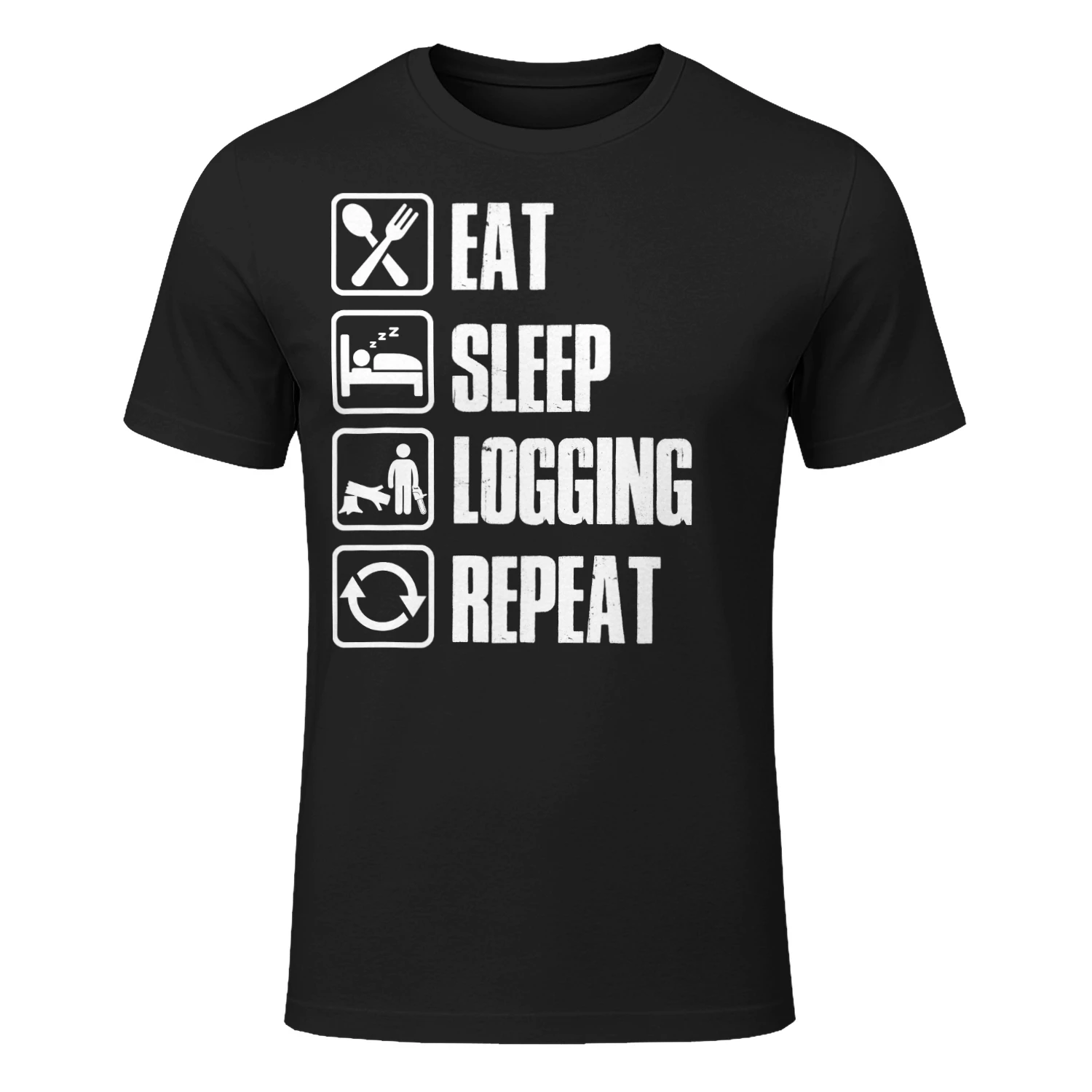 EAT - SLEEP - LOGGING - REPEAT