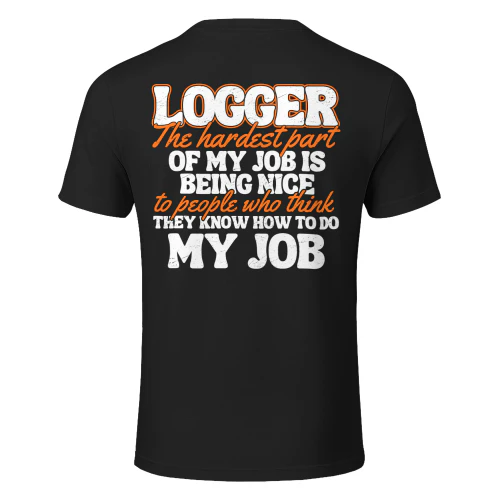 Logger - The hardest part of my job