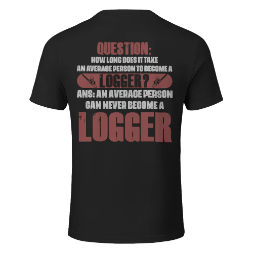 An average person can never become a Logger